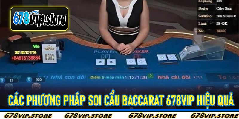 Các Phương Pháp Soi Cầu Baccarat 678Vip Hiệu Quả