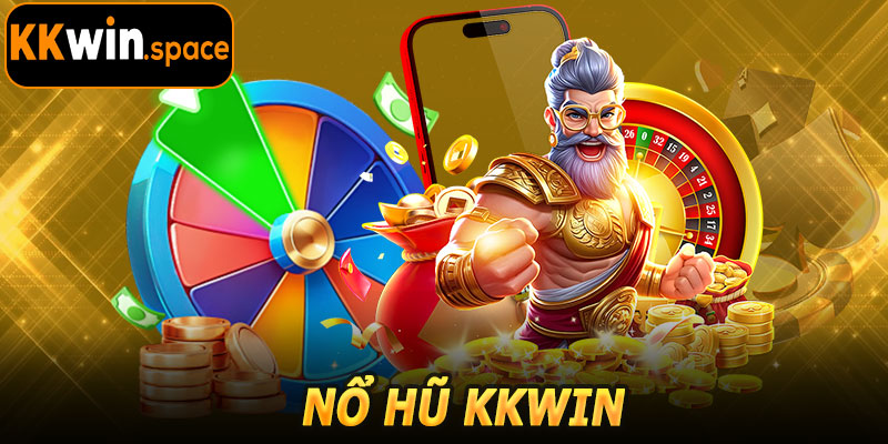 Thử Vận May Nổ Hũ Kkwin – Cơ Hội Nhận Jackpot Khủng